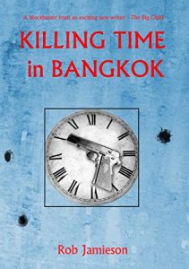 Descargar Killing Time in Bangkok (South East Asia Thriller) (English Edition) pdf, epub, ebook