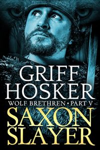Descargar Saxon Slayer (Wolf Brethren Book 5) (English Edition) pdf, epub, ebook