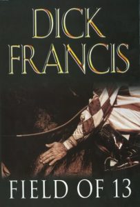 Descargar Field of Thirteen: Short Stories (Francis Thriller) pdf, epub, ebook