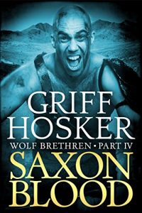 Descargar Saxon Blood (Wolf Brethren Book 4) (English Edition) pdf, epub, ebook