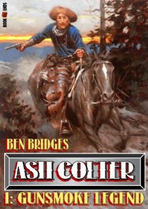 Descargar Gunsmoke Legend (An Ash Colter Western Book 1) (English Edition) pdf, epub, ebook