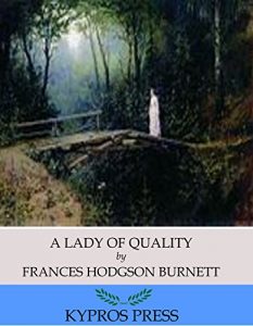 Descargar A Lady of Quality (English Edition) pdf, epub, ebook