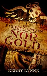 Descargar Nor Gold: The Pirate Captain, Chronicles of a Legend (English Edition) pdf, epub, ebook