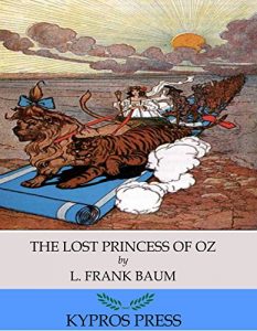 Descargar The Lost Princess of Oz (English Edition) pdf, epub, ebook