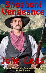 Descargar Shoshoni Vengeance (Rocky Mountain Lawmen Book 3) (English Edition) pdf, epub, ebook