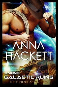 Descargar Among Galactic Ruins: A Phoenix Adventures Sci-fi Romance (English Edition) pdf, epub, ebook