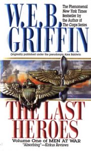 Descargar The Last Heroes: A Men at War Novel pdf, epub, ebook