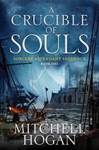 Descargar A Crucible of Souls: Book One of the Sorcery Ascendant Sequence pdf, epub, ebook
