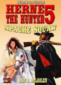 Descargar Apache Squaw (A Herne the Hunter Western Book 5) (English Edition) pdf, epub, ebook