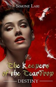 Descargar Destiny (The Keepers of the Teardrop Book 3) (English Edition) pdf, epub, ebook