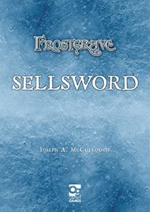 Descargar Frostgrave: Sellsword pdf, epub, ebook