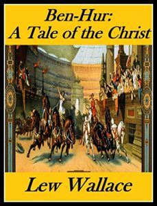 Descargar Ben-Hur: A Tale of the Christ (English Edition) pdf, epub, ebook