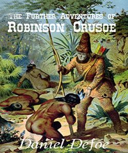 Descargar The Further Adventures of Robinson Crusoe (English Edition) pdf, epub, ebook