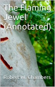 Descargar The Flaming Jewel (Annotated) (English Edition) pdf, epub, ebook