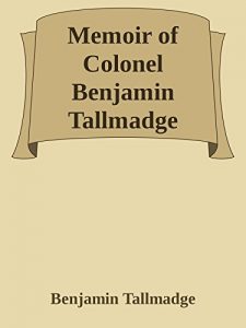 Descargar Memoir of Colonel Benjamin Tallmadge pdf, epub, ebook