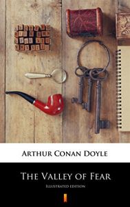 Descargar The Valley of Fear: Illustrated edition (English Edition) pdf, epub, ebook