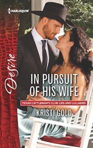 Descargar In Pursuit of His Wife (Texas Cattleman’s Club: Lies and Lullabies) pdf, epub, ebook
