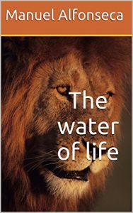 Descargar The water of life (English Edition) pdf, epub, ebook