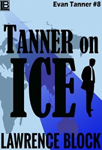Descargar Tanner on Ice (Evan Tanner Book 8) (English Edition) pdf, epub, ebook