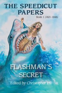 Descargar The Speedicut Papers: Book 1 (1821-1848) : Flashman’s Secret (English Edition) pdf, epub, ebook