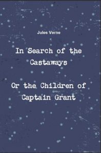 Descargar In Search of the Castaways or the Children of Captain Grant (Annotated) (English Edition) pdf, epub, ebook