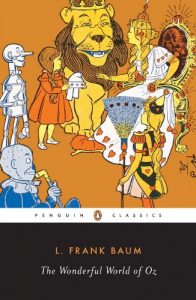 Descargar The Wonderful World of Oz: The Wizard of Oz, The Emerald City of Oz, Glinda of Oz (Classic, 20th-Century, Penguin) pdf, epub, ebook