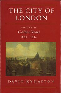 Descargar The City Of London Volume 2: Golden Years 1890-1914: Golden Years, 1890-1914 Vol 2 pdf, epub, ebook