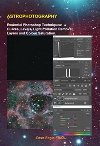 Descargar Astrophotography: Essential Photoshop Techniques. (English Edition) pdf, epub, ebook
