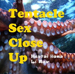 Descargar Tentacle Sex Close Up (English Edition) pdf, epub, ebook