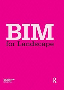 Descargar BIM for Landscape pdf, epub, ebook