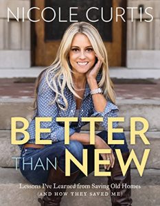 Descargar Better Than New: Lessons I’ve Learned from Saving Old Homes (and How They Saved Me) (English Edition) pdf, epub, ebook