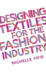 Descargar Designing Textiles for the Fashion Industry (English Edition) pdf, epub, ebook