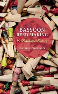 Descargar Bassoon Reed Making: A Pedagogic History pdf, epub, ebook