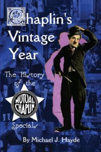Descargar CHAPLIN’S VINTAGE YEAR: THE HISTORY OF THE MUTUAL CHAPLIN SPECIALS (English Edition) pdf, epub, ebook