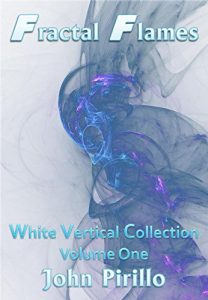 Descargar Fractal Flames White Vertical Collection Volume One: Amazing images that stun the heart, mind and soul and take us where we’ve never gone before in the world of light and color. (English Edition) pdf, epub, ebook