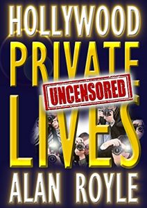 Descargar Hollywood Private Lives Uncensored (English Edition) pdf, epub, ebook