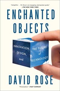 Descargar Enchanted Objects: Innovation, Design, and the Future of Technology (English Edition) pdf, epub, ebook