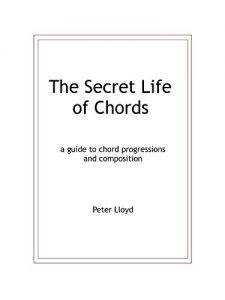Descargar The Secret Life of Chords: A guide to chord progressions and composition (English Edition) pdf, epub, ebook