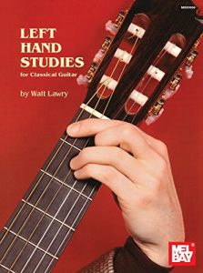 Descargar Left Hand Studies for Classical Guitar (English Edition) pdf, epub, ebook
