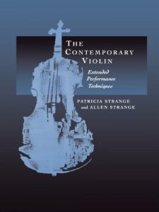 Descargar The Contemporary Violin: Extended Performance Techniques (The New Instrumentation Series) pdf, epub, ebook