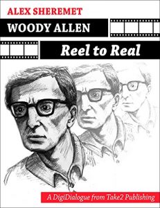 Descargar Woody Allen: Reel to Real (Digidialogues) (English Edition) pdf, epub, ebook
