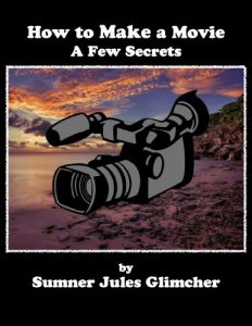 Descargar How To Make A Movie: A Few Secrets (English Edition) pdf, epub, ebook