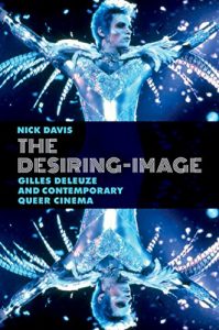 Descargar The Desiring-Image: Gilles Deleuze and Contemporary Queer Cinema pdf, epub, ebook