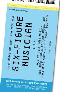 Descargar Six-Figure Musician – How to Sell More Music, Get More People to Your Shows, and Make More Money in the Music Business (Music Marketing [dot] com Presents) (English Edition) pdf, epub, ebook