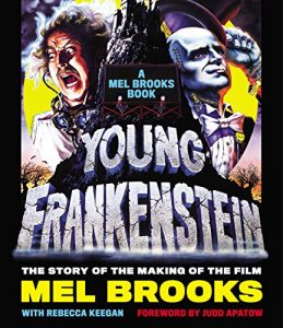 Descargar Young Frankenstein: A Mel Brooks Book: The Story of the Making of the Film (English Edition) pdf, epub, ebook