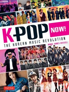 Descargar K-Pop Now!: The Korean Music Revolution pdf, epub, ebook