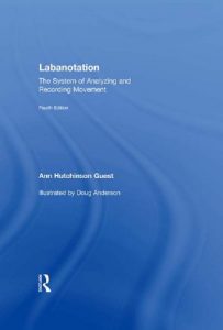 Descargar Labanotation: The System of Analyzing and Recording Movement pdf, epub, ebook
