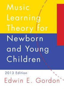 Descargar Music Learning Theory for Newborn and Young Children pdf, epub, ebook