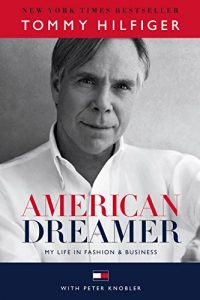 Descargar American Dreamer: My Life in Fashion & Business pdf, epub, ebook