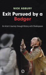 Descargar Exit Pursued by a Badger: An Actor’s Journey through History with Shakespeare pdf, epub, ebook